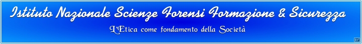 Istituto Nazionale Scienze Forensi, Formazione & Sicurezza