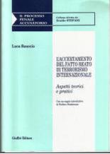 l'accertamento del fatto reato di terrorismo internazionale